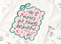He makes all things beautiful tee