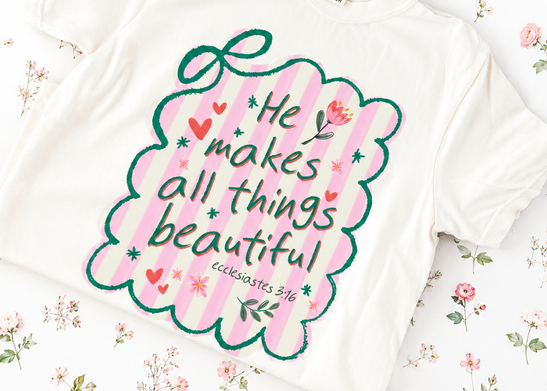 He makes all things beautiful tee