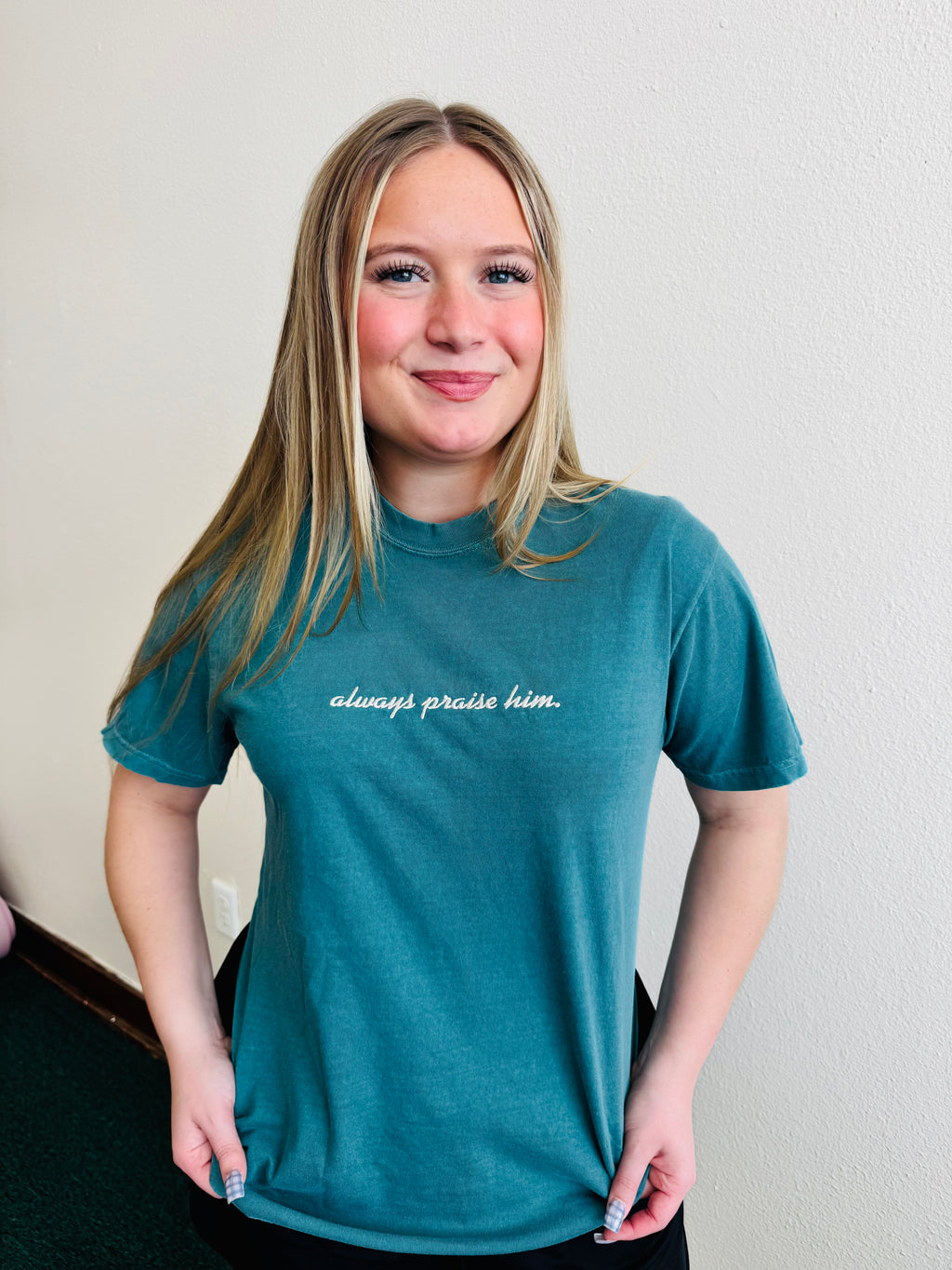 Always Praise Him Tee