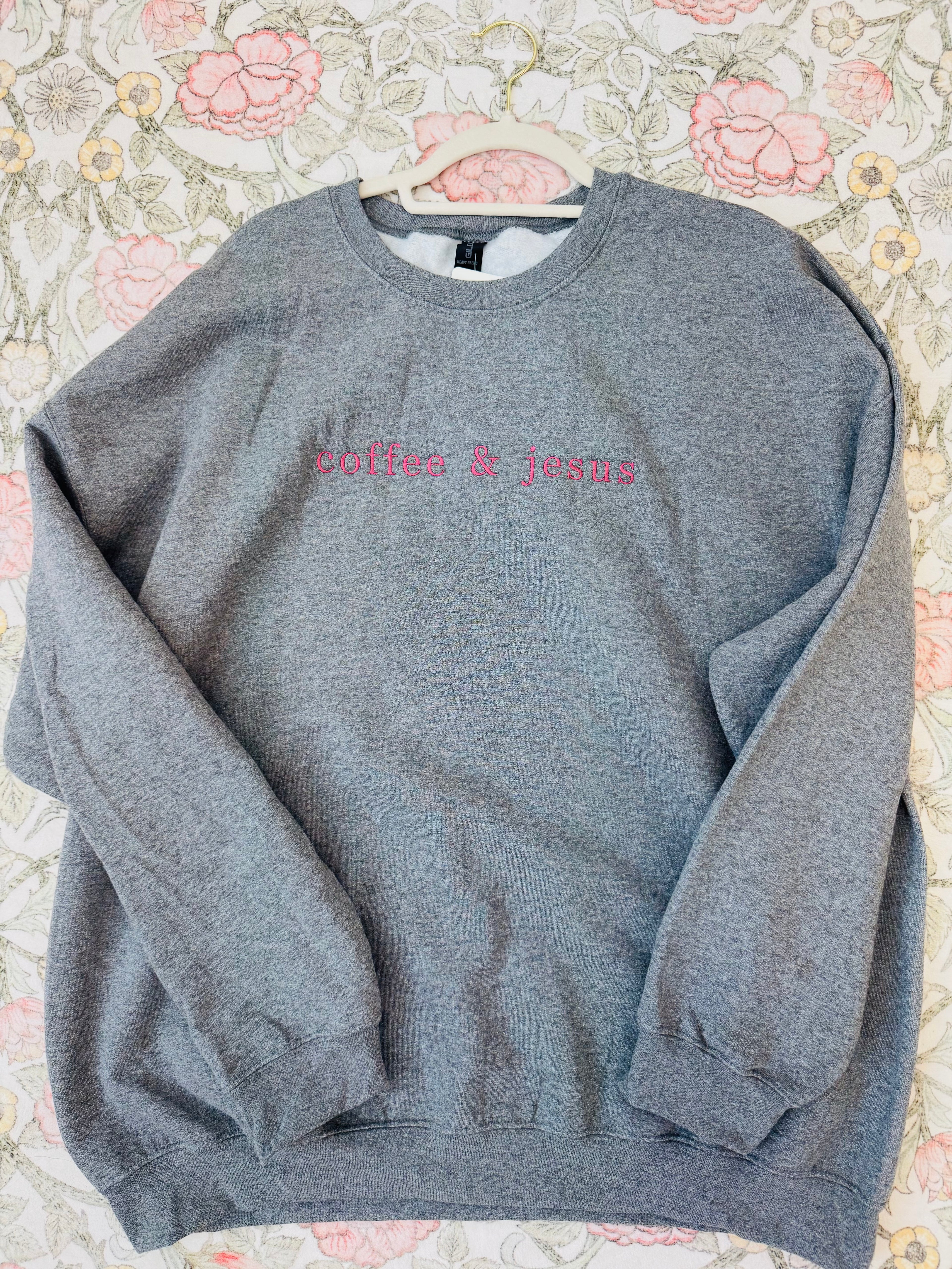 Coffee and Jesus Sweatshirt