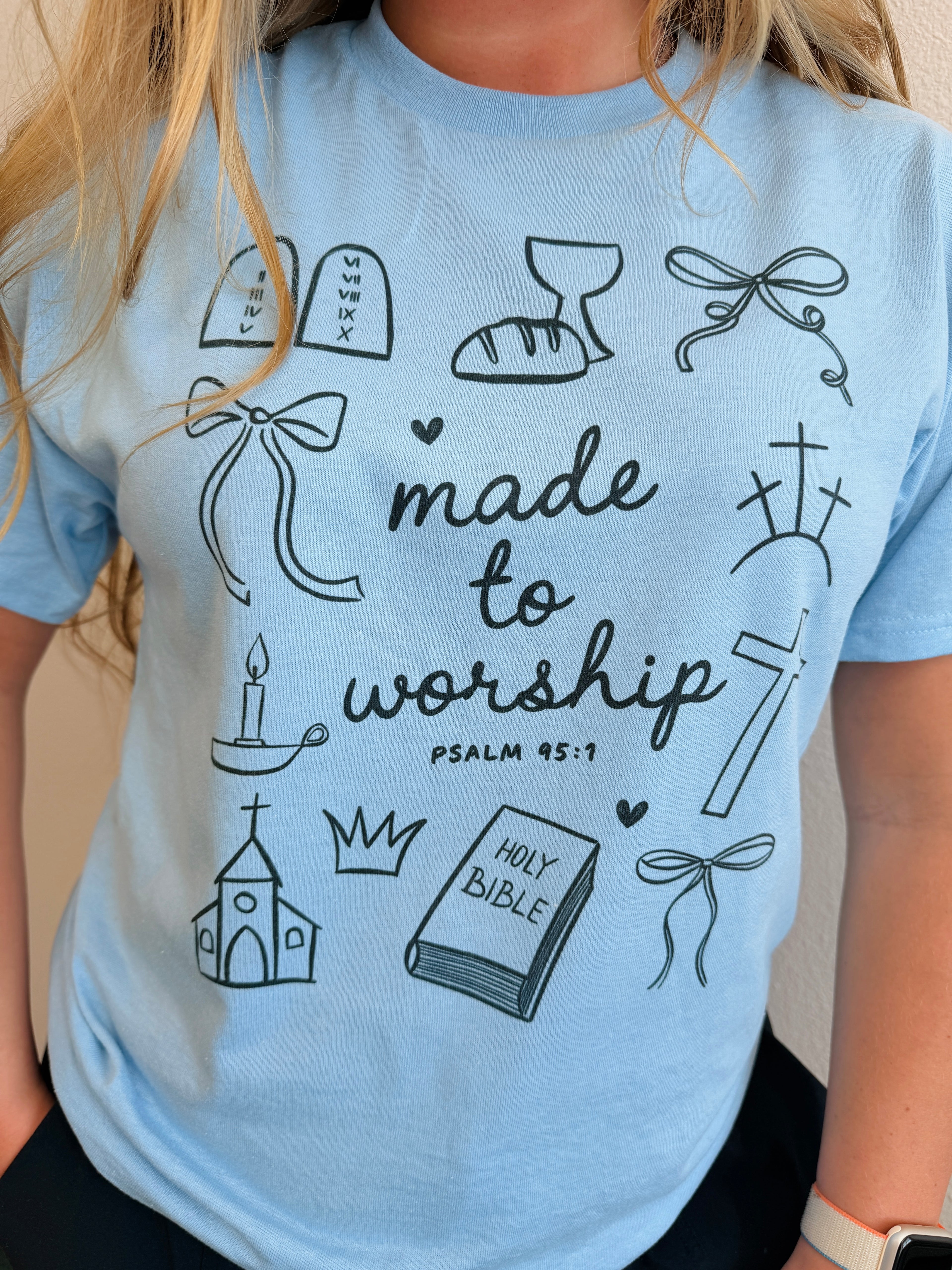 Made to Worship Tee