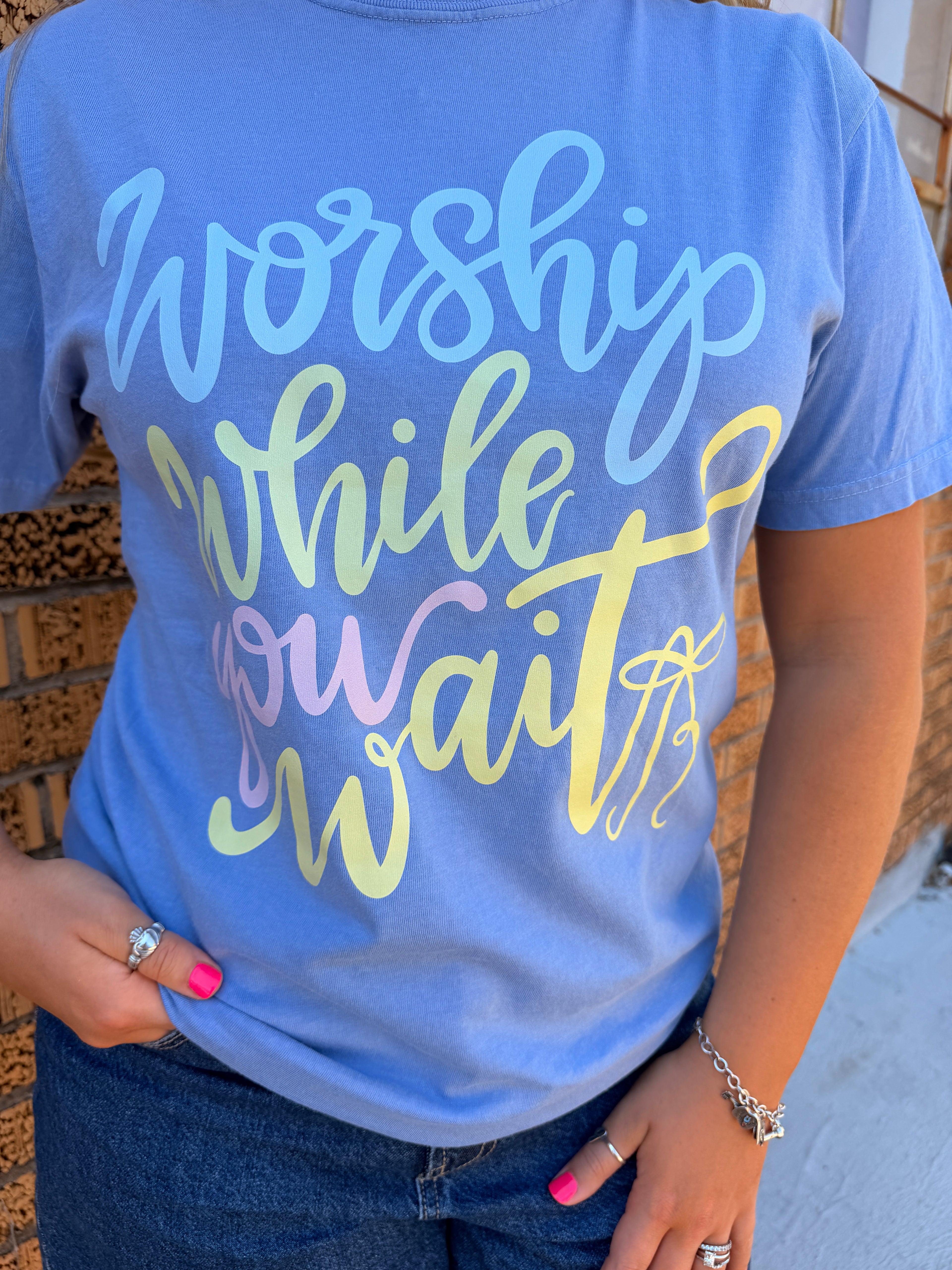 Worship While You Wait Tee